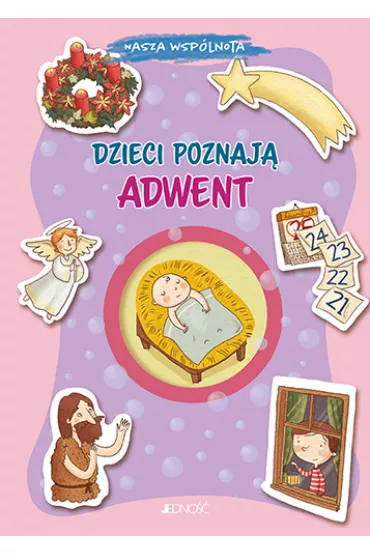 Dzieci poznaj� Adwent - Francesca Fabris, Giusy Capizzi