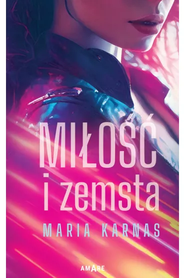 Mi�o�� i zemsta - Maria  Karnas