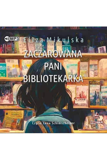Audiobook CD MP3 Zaczarowana pani bibliotekarka. Tom 1 - Eliza  Mikulska