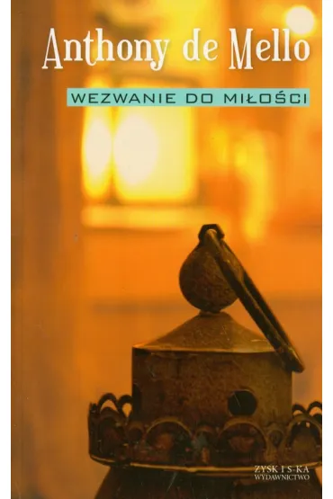 Wezwanie do mi�o�ci - Anthony De Mello
