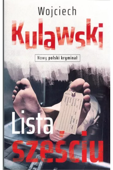 Lista sze�ciu - Wojciech Kulawski