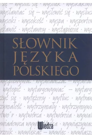 S�ownik j�zyka polskiego - Bogus�aw Dunaj