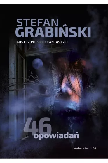 46 opowiada - Stefan Grabiski