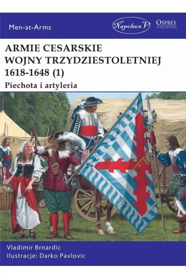 Armie cesarskie wojny trzydziestoletniej - Vladimir Brnardic