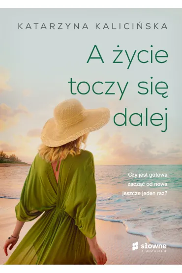 A �ycie toczy si� dalej. Mika. Tom 4 - Katarzyna  Kalici�ska