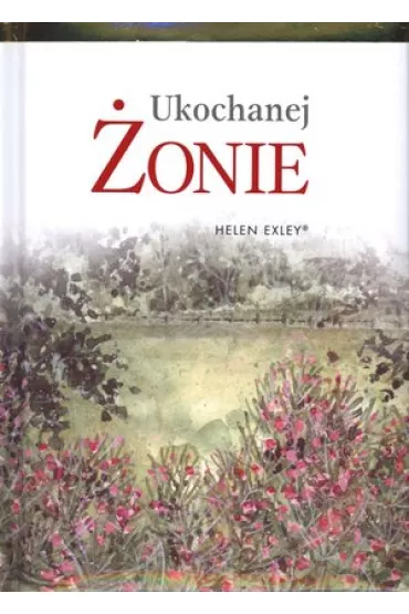 Ukochanej �onie - Helen Exley