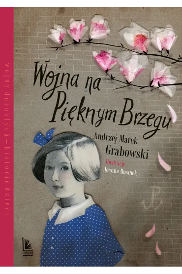 Wojna na pi�knym brzegu - Andrzej Grabowski