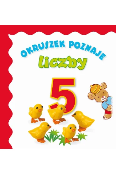 Okruszek poznaje liczby - Anna Wi�niewska, El�bieta �mietanka-Combik, Jolanta Czarnecka 