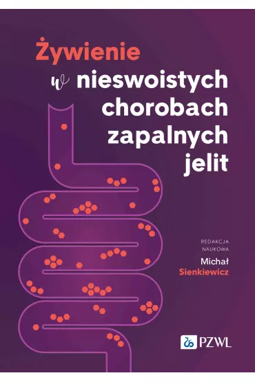 �ywienie w nieswoistych chorobach zapalnych jelit - Micha�  Sienkiewicz