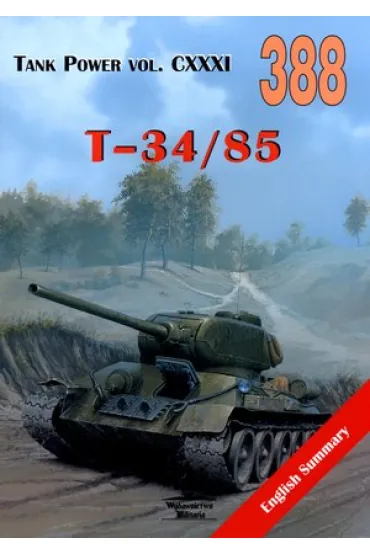 Tank Power vol. CXXXI T-34/85 nr 388 - Ilja Moszczanski