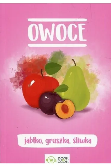 Owoce: jab�ko, gruszka, �liwka