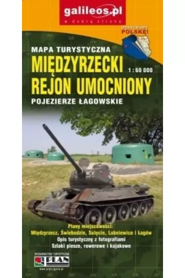 Mi�dzyrzecki Rejon Umocniony. Pojezierze �agowskie. Mapa 1:60 000