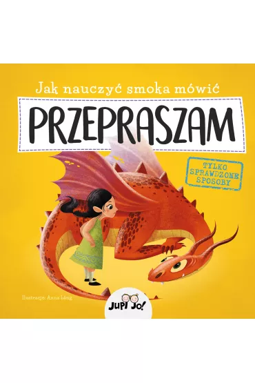 Jak nauczy� smoka m�wi� przepraszam - Anna Lang