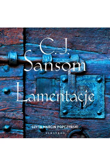 Audiobook Lamentacje mp3 - Christopher Sansom