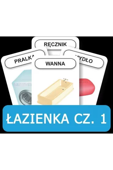 Rozwijamy mow� i my�lenie dziecka. �azienka cz. 1