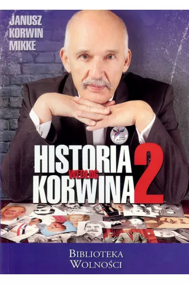 Historia wed�ug Korwina. Cz�� 2 - Janusz Korwin-Mikke