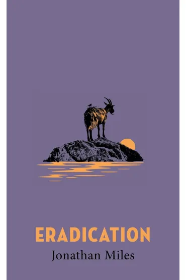 Eradication. Jonathan Miles - Miles Jonathan