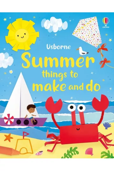 Summer Things to Make and Do - Kate Nolan