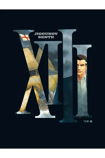 XIII. Tom 6 - Yves Sente, Youri Jigounov