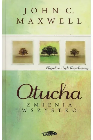 Otucha zmienia wszystko - John Maxwell Coetzee