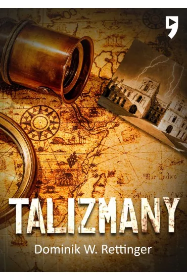 Talizmany - Dominik  Wieczorkowski-Rettinger