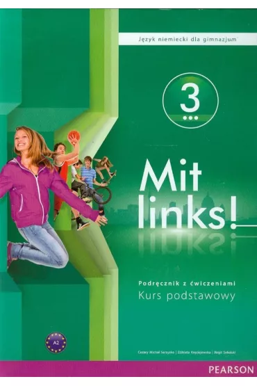 Mit links! 3. J�zyk niemiecki. Podr�cznik. Gimnazjum - Cezary Micha� Serzysko, El�bieta Kr�ciejewska, Birgit Sekulski