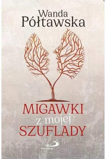 Migawki z mojej szuflady - Wanda P�tawska