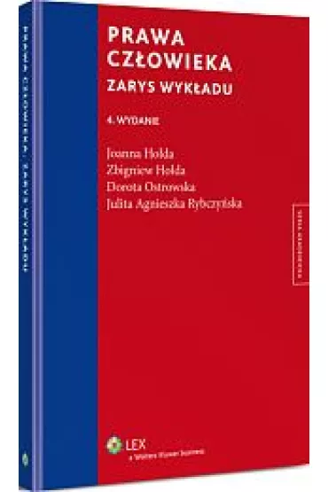 Prawa cz�owieka. Zarys wyk�adu - Dorota Ostrowska, Joanna Ho�da, Zbigniew Ho�da