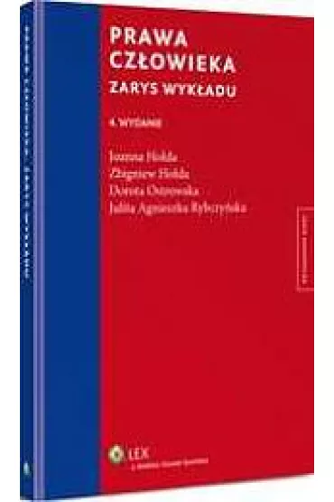 Prawa cz�owieka. Zarys wyk�adu - Dorota Ostrowska, Joanna Ho�da, Zbigniew Ho�da