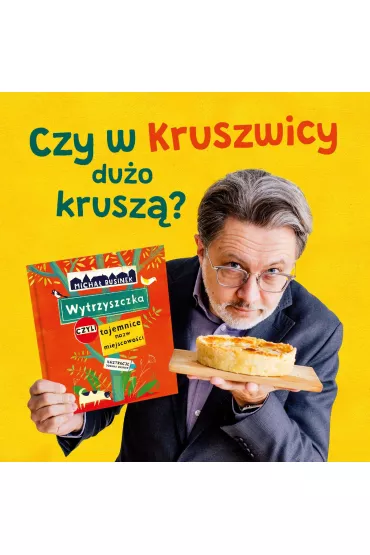 Wytrzyszczka, czyli tajemnice nazw miejscowo�ci - Micha� Rusinek