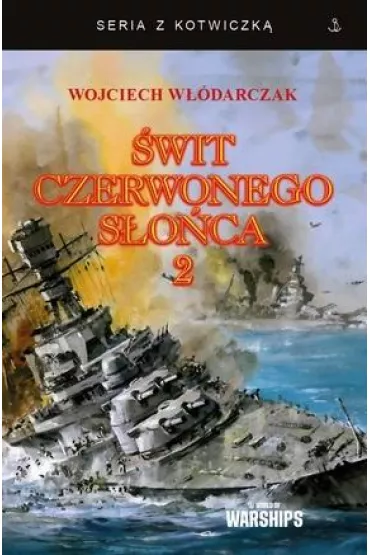 �wit Czerwonego S�o�ca T.2 - Wojciech  W��darczak