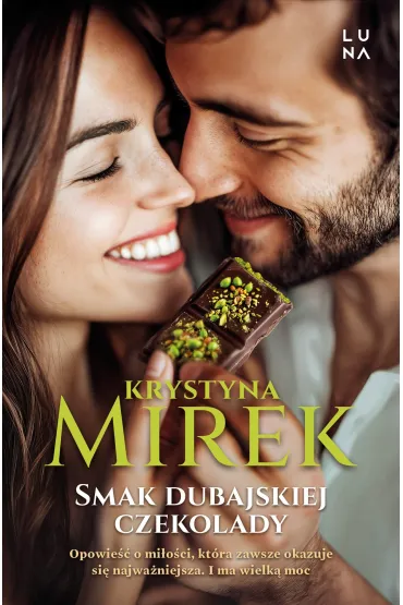 Smak dubajskiej czekolady - Krystyna Mirek