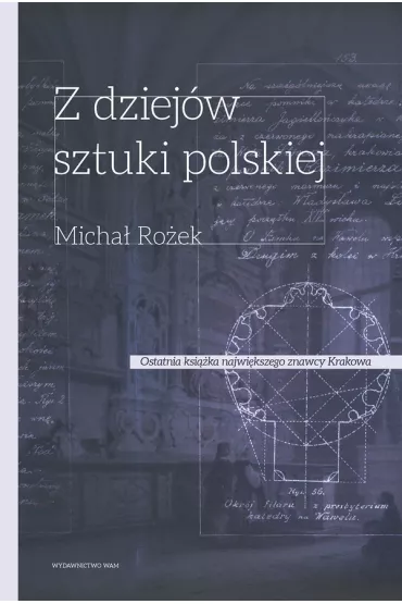 Z dziej�w sztuki polskiej - Micha� Ro�ek