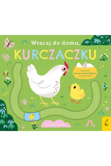 Wracaj do domu, kurczaczku
