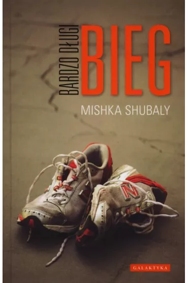 Bardzo d�ugi bieg - Mishka Shubaly