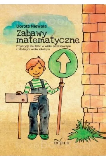 Zabawy matematyczne - Dorota Niewola