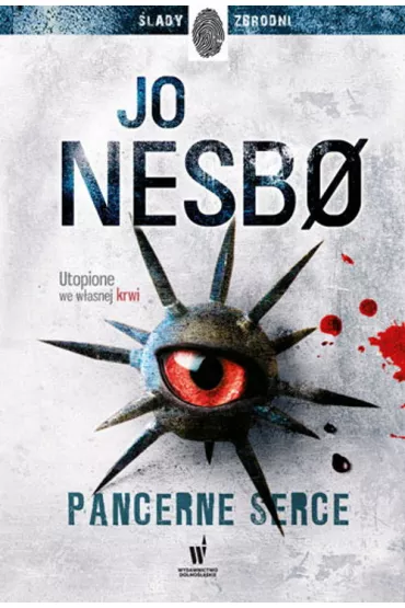 Pancerne serce. Cykl Harry Hole. Tom 8 - Jo Nesbo