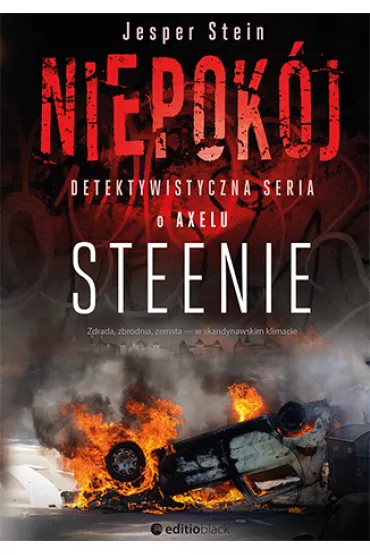 Niepok�j detektywistyczna seria o axelu steenie - Jesper Stein