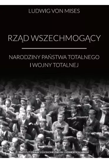 Rz�d wszechmog�cy - Ludwig von Mises