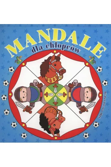 Mandale dla ch�opc�w - Wioletta Czekalewska