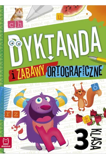 Dyktanda i zabawy ortograficzne. Klasa 3 - Bogus�aw Michalec