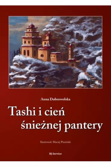 Tashi i cie� �nie�nej pantery - Anna Dobrowolska