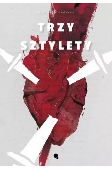 Trzy sztylety - Bart�omiej Grzanowski