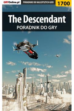 eBook The Descendant - poradnik do gry pdf epub