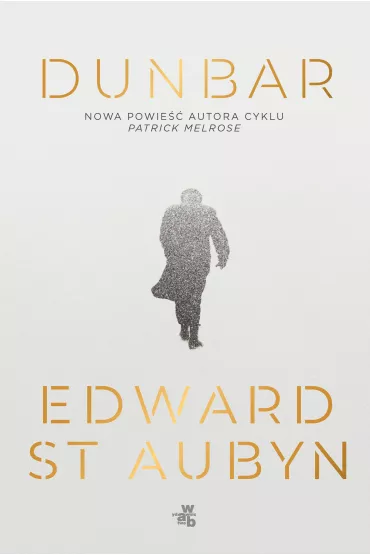 Dunbar - Edward St Aubyn
