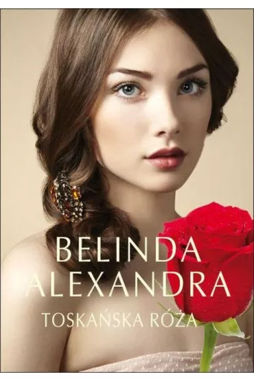 Toska�ska r�a - Belinda Alexandra