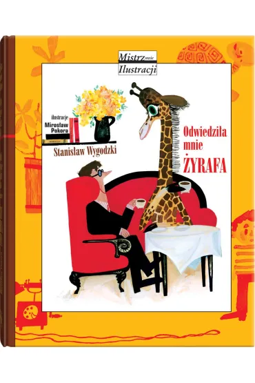 Odwiedzi�a mnie �yrafa - Miros�aw Pokora , Stanis�aw Wygodzki