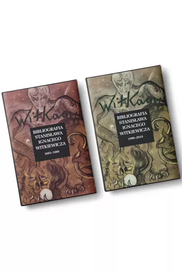 Pakiet Bibliografia Stanis�awa Ignacego Witkiewicza. Tomy 1-2: 1885-1989, 1990-2019 - Janusz Degler, Tomasz Pawlak, Przemys�aw Pawlak