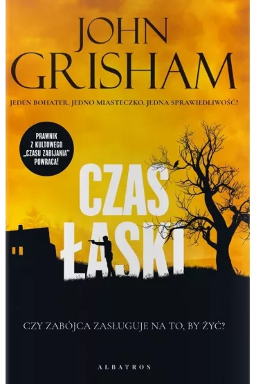 Czas �aski. Jake Brigance. Tom 3 - John Grisham