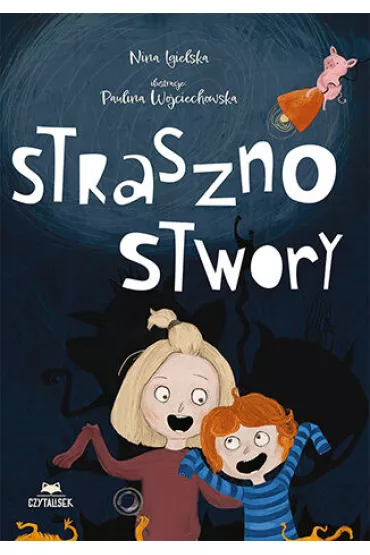 Strasznostwory - Nina  Igielska